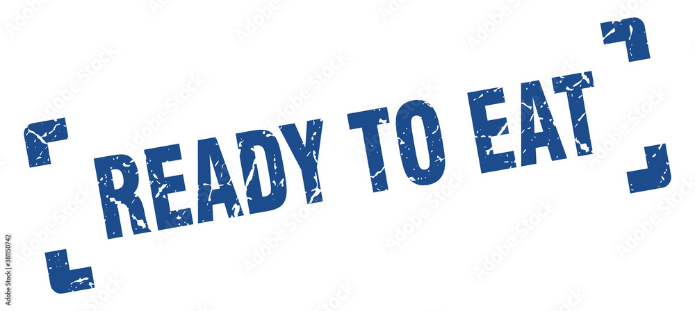 ready to eat stamp. square grunge sign isolated on white background ready to eat stamp. square grunge sign isolated on white background
