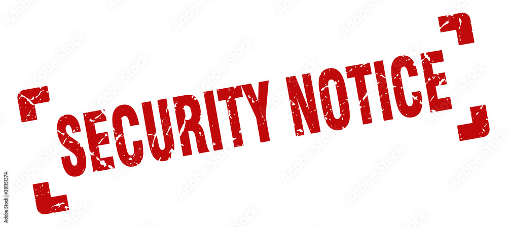 security notice stamp. square grunge sign isolated on white background security notice stamp. square grunge sign isolated on white background