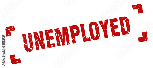 unemployed stamp. square grunge sign isolated on white background