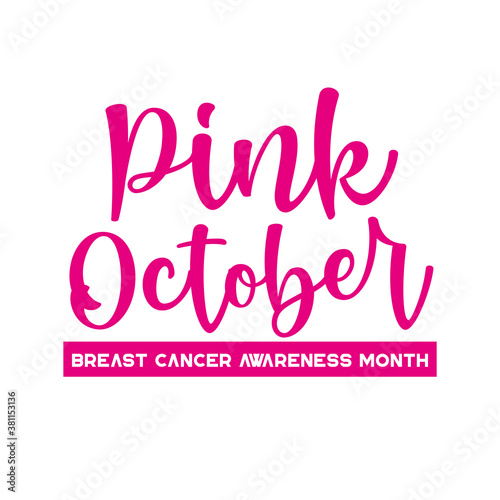 Pink October - Breast cancer awareness month. Vector illustration.