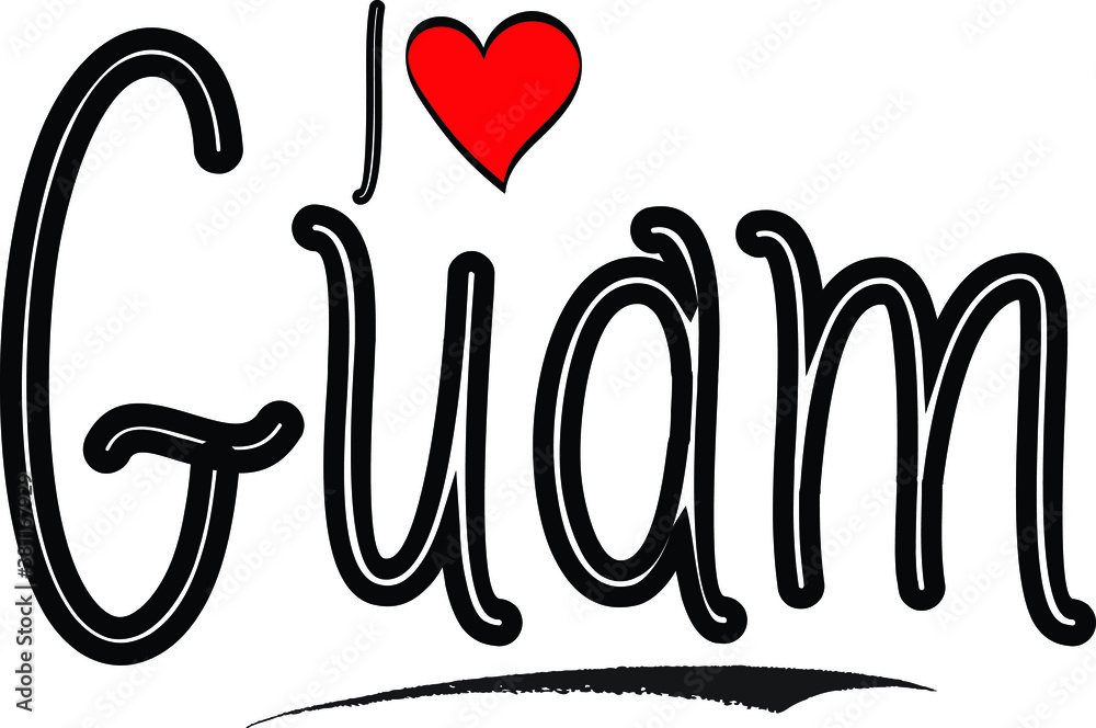 I Love Guam Country Name Calligraphy Black Color Text on White Background I Love Guam Country Name Calligraphy Black Color Text on White Background