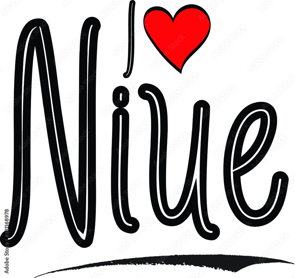 I Love Niue Country Name Bold Handwritten Calligraphy Black Color Text on White Background I Love Niue Country Name Bold Handwritten Calligraphy Black Color Text on White Background