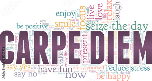 Carpe diem - seize the day vector illustration word cloud isolated on a white background. photo