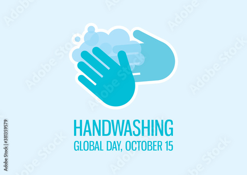 Global Handwashing Day vector. Washing hands icon vector. Silhouette of hands with with soap suds vector. Handwashing Day Poster, October 15. Important day © betka82
