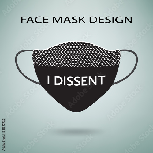 I Dissent face medical mask design concept. Protective black flu mask with white lace collar.
