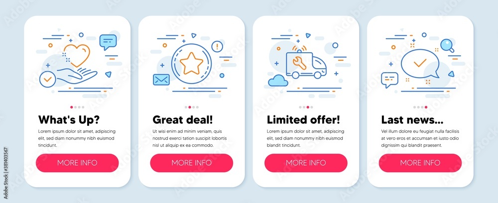 Set of Business icons, such as Hold heart, Car service, Loyalty star symbols. Mobile screen app banners. Approved line icons. Care love, Repair service, Bonus reward. Chat message. Vector