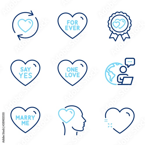 Love icons set. Included icon as Say yes, For ever, Love award signs. One love, Heart, Update relationships symbols. Friend, Marry me line icons. Wedding, Valentines day. Line icons set. Vector