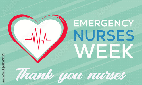 Emergency Nurses Week. It always takes place the week surrounding Emergency Nurses Day, the second Wednesday in October each year. Poster, card, banner, background design. 