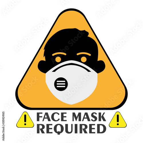 Face mask required poster. Man wearin a face mask. Covid-19 prevention - Vector