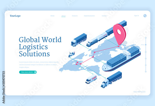 Global logistics solutions isometric landing page. Transport delivery company service, cargo import export by ship, truck, van, scooter, train. Land world transportation business, 3d vector web banner photo
