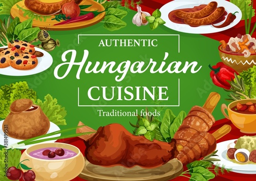 Hungariancuisine restaurant menu cover, vector sausages with spicy sauce and onion, salad with egg, vegetable stew, braised cabbage. Sweet cookies with dried fruits, soup in bread with spices