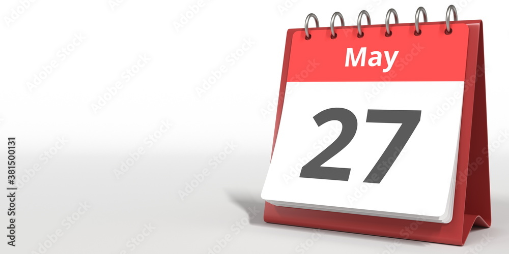 May 27 date on the flip calendar page, 3d rendering May 27 date on the flip calendar page, 3d rendering