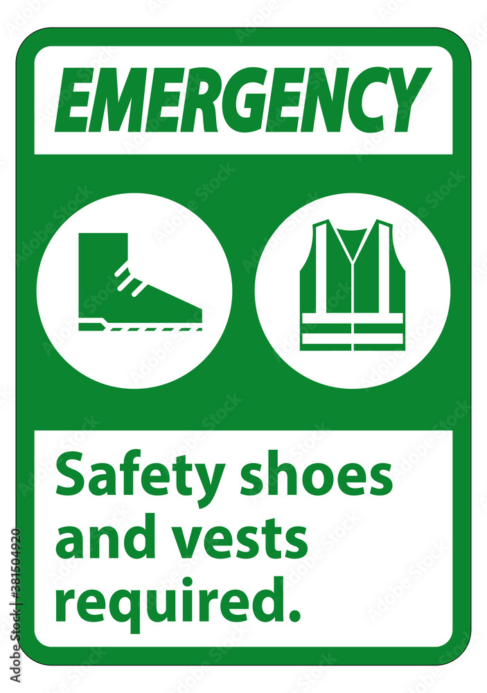 Emergency Sign Safety Shoes And Vest Required With PPE Symbols on White Background,Vector Illustration
