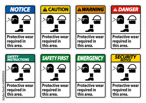 Protective Wear Is Required In This Area.With Goggles, Hard Hat, And Boots Symbols on white background