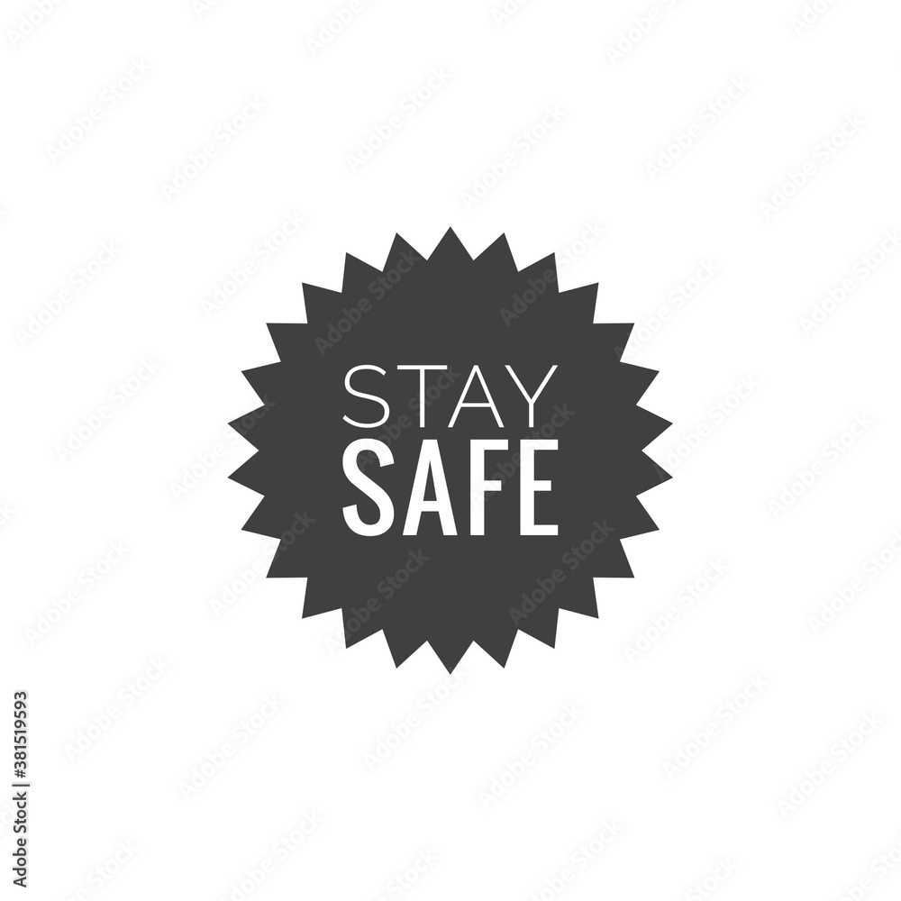 Illustration about safety, ''stay safe'', be safe during the COVID-19 Illustration about safety, ''stay safe'', be safe during the COVID-19