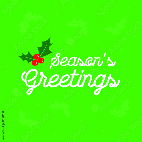 seasons greeting text vector with green background