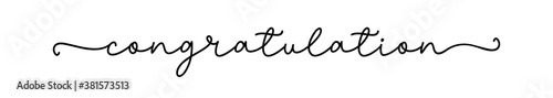 CONGRATULATION. Modern calligraphy quote, line script word congratulation. Hand drawn modern continuous cursive font text - congratulation. Vector lettering congratulate typography poster, banner.