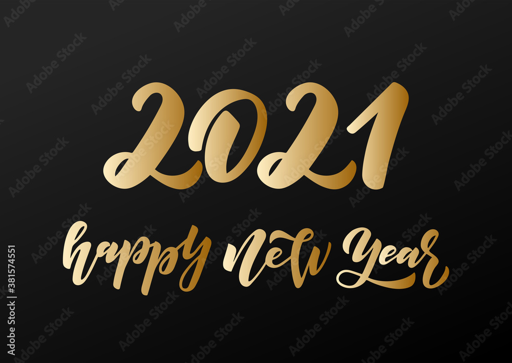 2021 Happy New Year. Hand drawn lettering 2021 Happy New Year. Hand drawn lettering