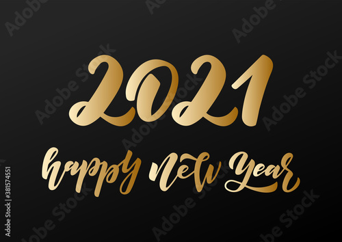 2021 Happy New Year. Hand drawn lettering