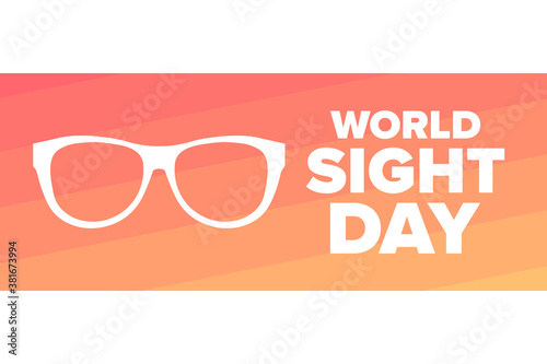 World Sight Day. Holiday concept. Template for background, banner, card, poster with text inscription. Vector EPS10 illustration.