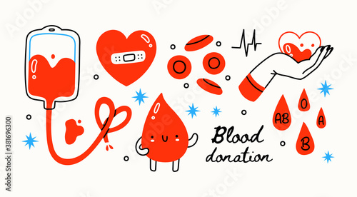 Blood bag, hearts, cute drop mascot. Hand drawn Vector illustrations. Hematology icons set. Donate Blood, Health Care Concept. World Blood Donor Day. Trendy digital art. All elements are isolated