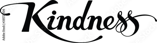 Kindness - custom calligraphy text