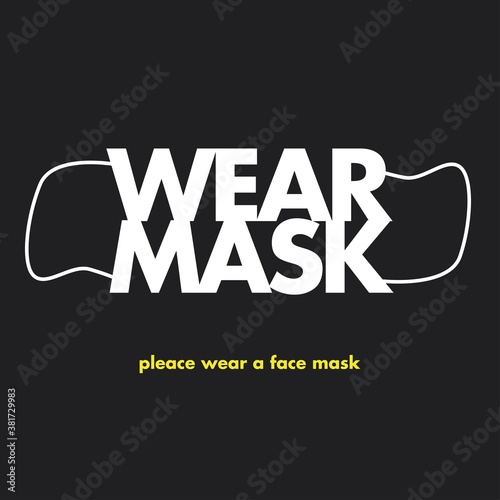 Corona virus protection concept. Covid-19. Letter, face mask, vector, text, font, sign.