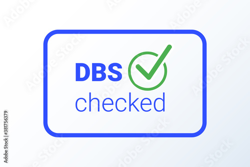 Obraz na płótnie Disclosure and Barring Service - DBS Checked sign. Vector illustration icon w salonie