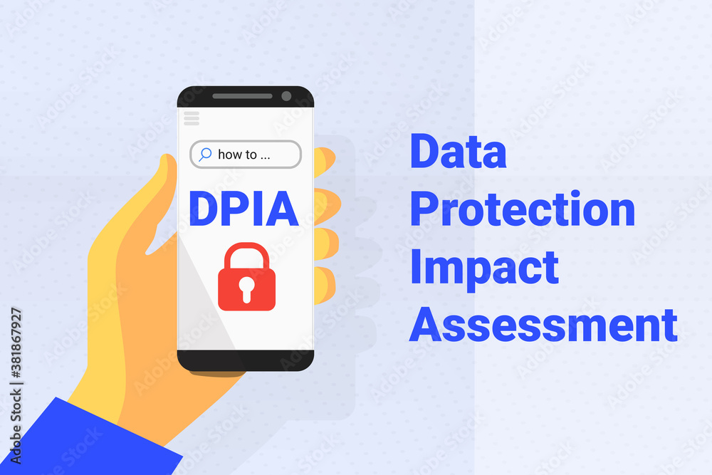 DPIA - Data Protection Impact Assessment. Vector backgrpound DPIA - Data Protection Impact Assessment. Vector backgrpound