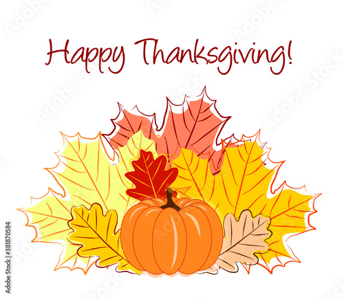 Vector image of a pumpkin surrounded by autumn maple and oak leaves. Thanksgiving greetings