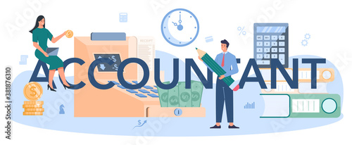 Accountant typographic header. Professional bookkeeper. Concept of the tax