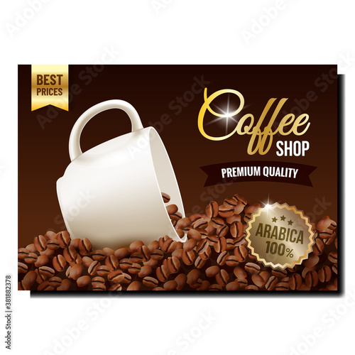 Coffee Shop Bar Creative Promotional Banner Vector. Coffee Natural Beans And Blank Cup On Advertising Marketing Poster. Morning Energy Beverage Ingredient Style Color Concept Layout Illustration