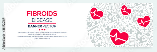 Creative (Fibroids) disease Banner Word with Icons ,Vector illustration.	