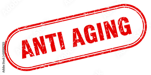 anti aging stamp. rounded grunge textured sign. Label