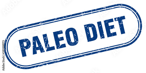 paleo diet stamp. rounded grunge textured sign. Label