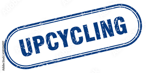 upcycling stamp. rounded grunge textured sign. Label