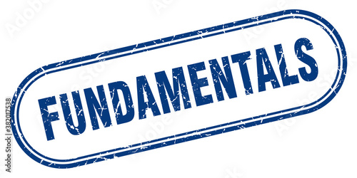fundamentals stamp. rounded grunge textured sign. Label