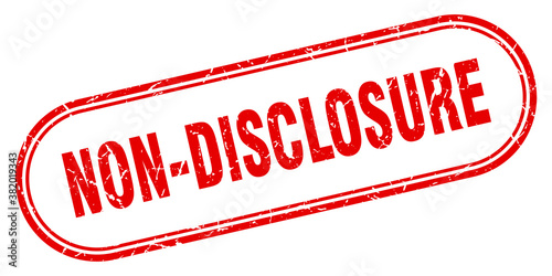 non-disclosure stamp. rounded grunge textured sign. Label