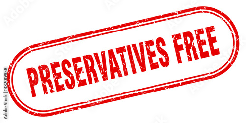 preservatives free stamp. rounded grunge textured sign. Label