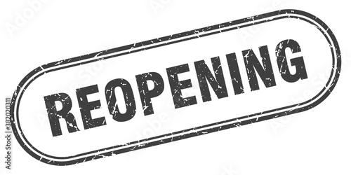 reopening stamp. rounded grunge textured sign. Label