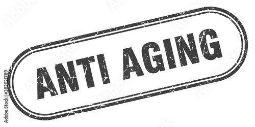 anti aging stamp. rounded grunge textured sign. Label