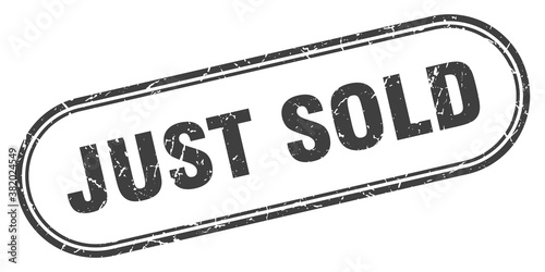 just sold stamp. rounded grunge textured sign. Label
