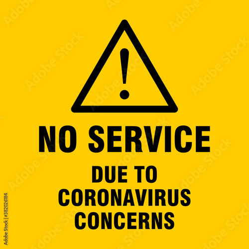 No Service Due To Coronavirus Concerns Square Attention Icon. Vector Image.