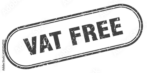 vat free stamp. rounded grunge textured sign. Label