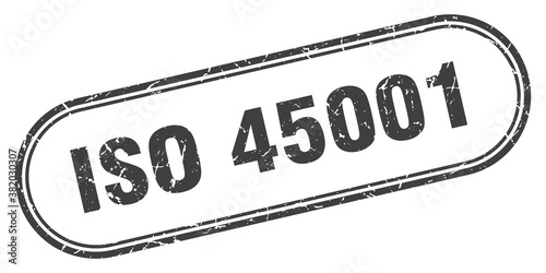 iso 45001 stamp. rounded grunge textured sign. Label