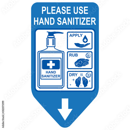 Healthcare infographic elements. Sign PLEASE USE HAND SANITIZER. Vector illustration.
