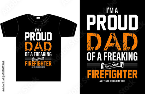 Firefighter typography t-shirt design  (ID: 382083344)