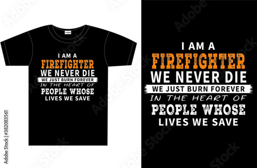 Firefighter typography t-shirt design  (ID: 382083561)