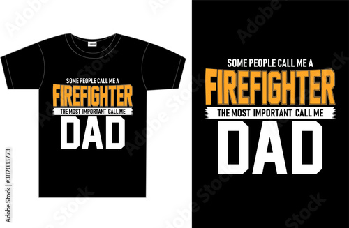 Firefighter typography t-shirt design  (ID: 382083773)