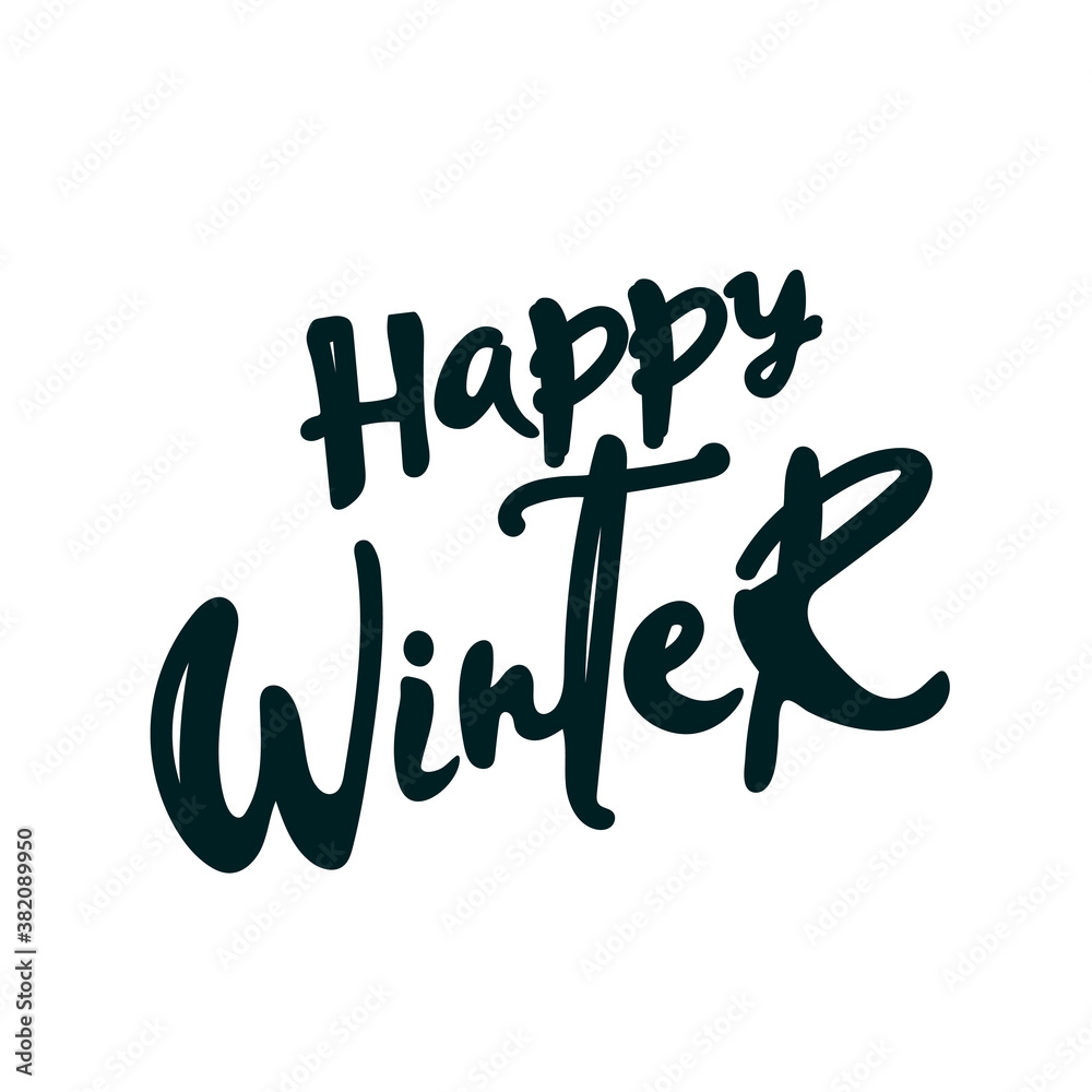 Inscription quote. Happy winter. Time of year. Phrase calligraphy handmade. Stylish, modern. Design of brochures, posters calendar. Inscription quote. Happy winter. Time of year. Phrase calligraphy handmade. Stylish, modern. Design of brochures, posters calendar.
